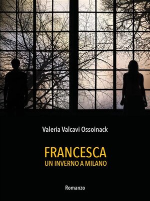 cover image of Francesca--Un inverno a Milano